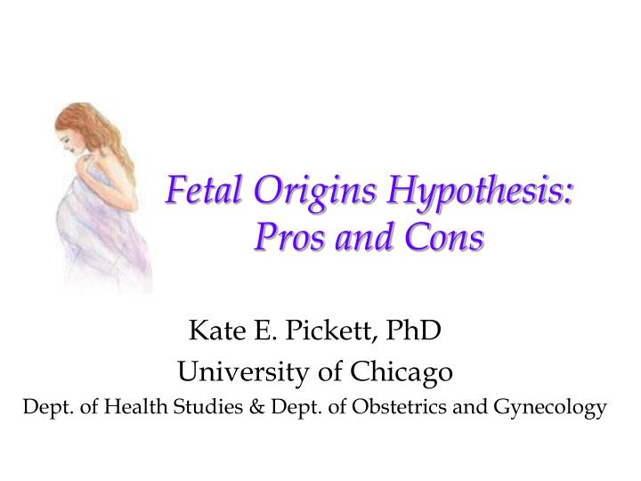 fetal origins hypothesis pros and cons