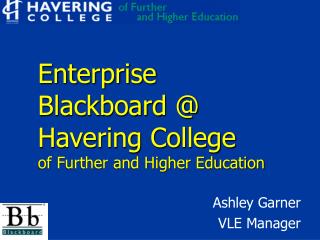 Enterprise Blackboard @ Havering College of Further and Higher Education