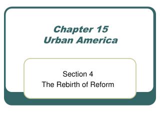 Chapter 15 Urban America