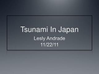 Tsunami In Japan Lesly A