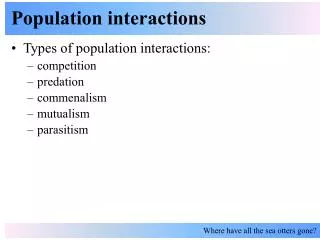 Population interactions
