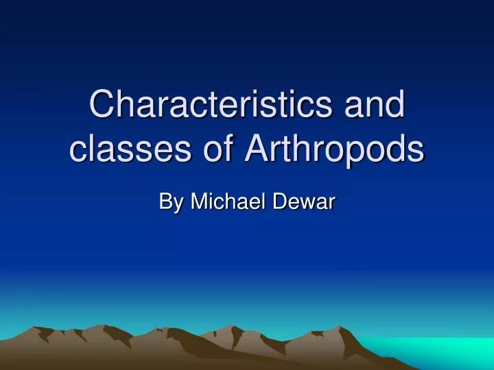 characteristics and classes of arthropods