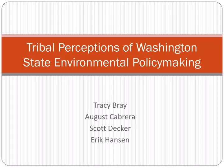 tribal perceptions of washington state environmental policymaking