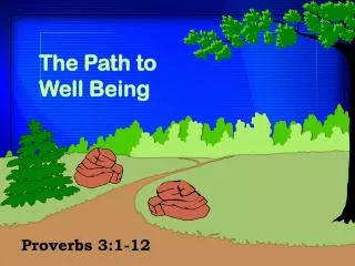 The Path to Well Being