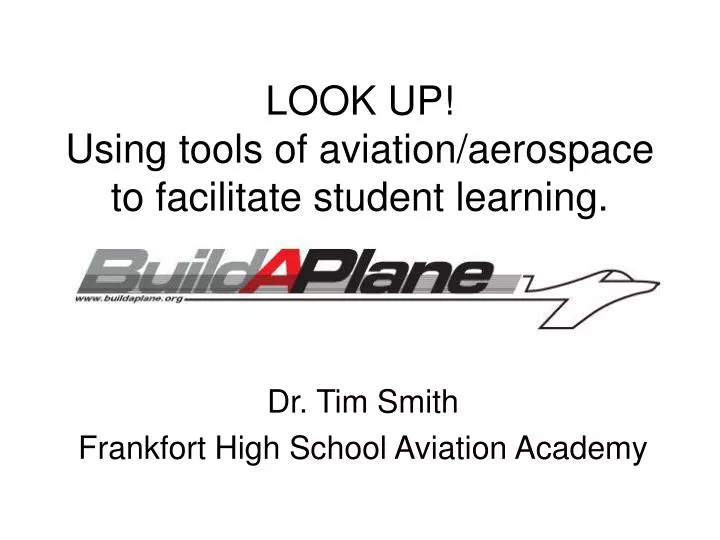 look up using tools of aviation aerospace to facilitate student learning