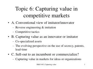 Topic 6: Capturing value in competitive markets