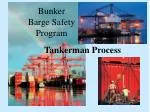 Bunker Barge Safety Program - slide 1