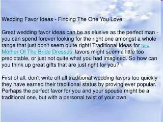 Wedding Favor Ideas - Finding The One You Love