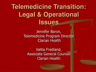 Telemedicine Transition: Legal &amp; Operational Issues