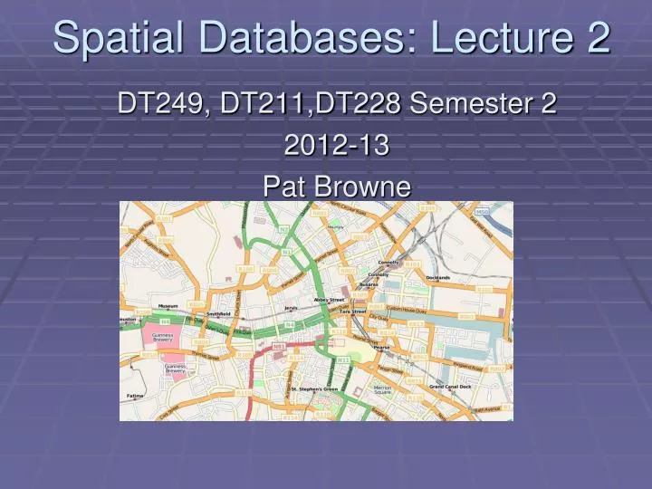 spatial databases lecture 2