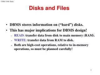 Disks and Files