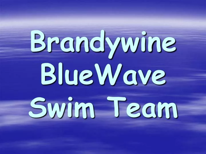 brandywine bluewave swim team