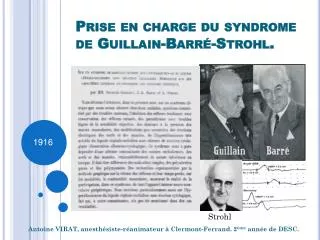 Prise en charge du syndrome de Guillain-Barré- Strohl .