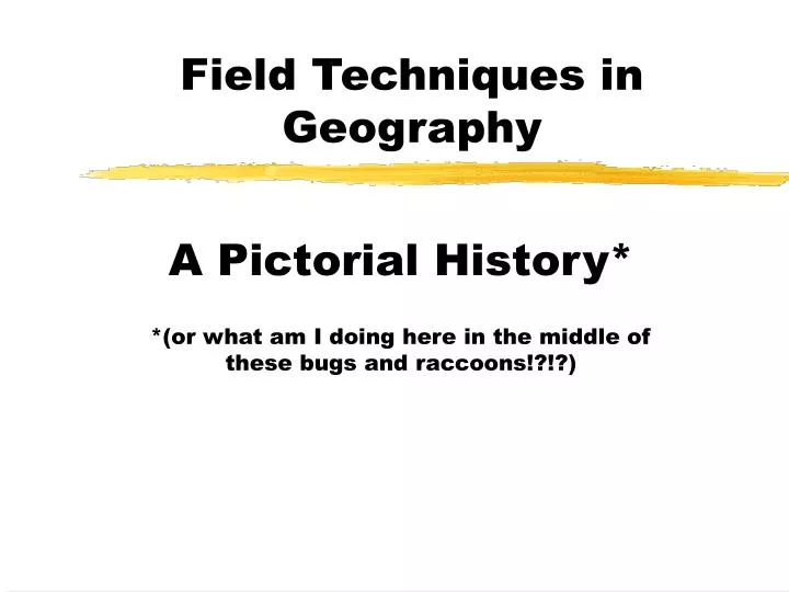 field techniques in geography