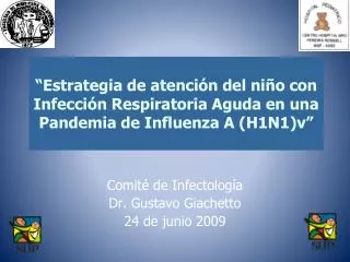 “Estrategia de atención del niño con Infección Respiratoria Aguda en una Pandemia de Influenza A (H1N1)v”