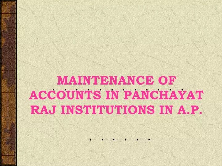 maintenance of accounts in panchayat raj institutions in a p