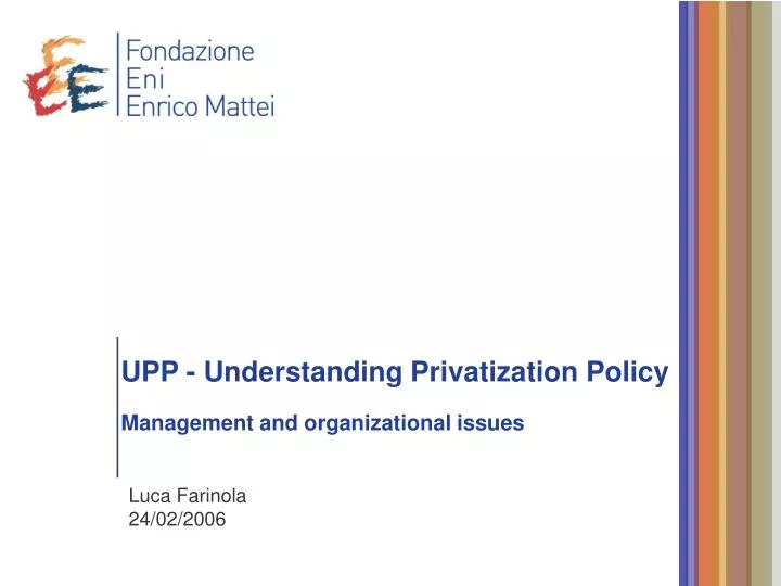 upp understanding privatization policy management and organizational issues