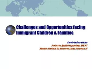 Challenges and Opportunities facing Immigrant Children &amp; Families