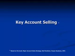 Key Account Selling *