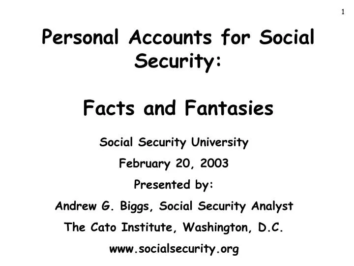 personal accounts for social security facts and fantasies