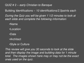 QUIZ # 2 – early Christian to Baroque