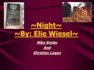 ~Night~ ~By: Elie Wiesel~