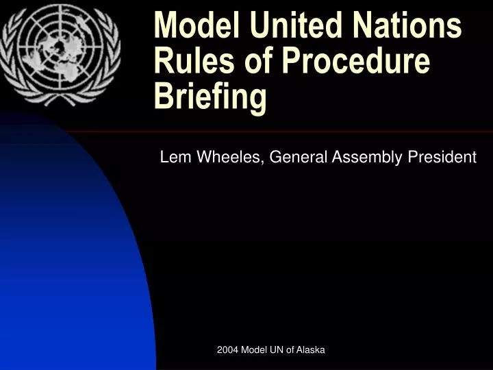 model united nations rules of procedure briefing