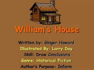 William’s House