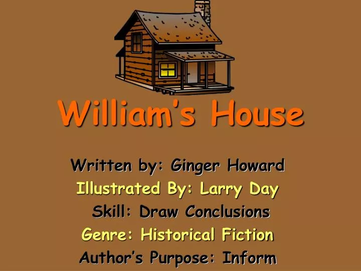 william s house