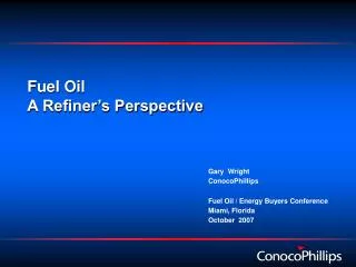 Fuel Oil A Refiner’s Perspective