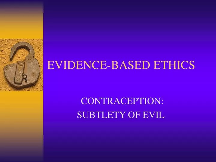 evidence based ethics