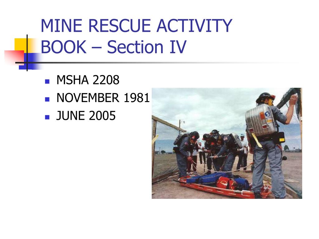 Mine Rescue Code PPT - MINE RESCUE ACTIVITY BOOK – Section IV PowerPoint Presentation ...
