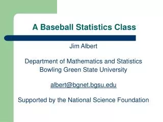 A Baseball Statistics Class