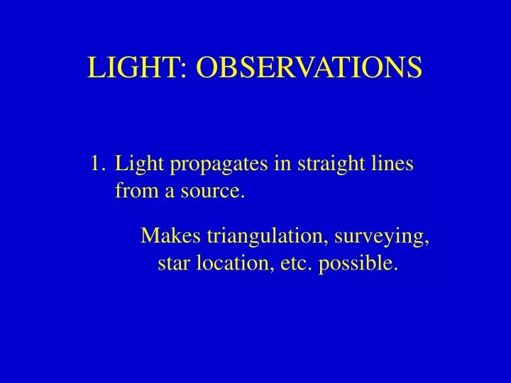 light observations