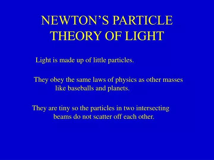 newton s particle theory of light