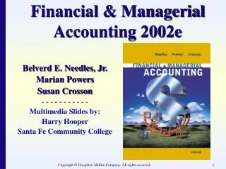 Financial &amp; Managerial Accounting 2002e
