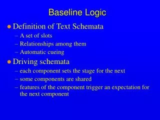 Baseline Logic