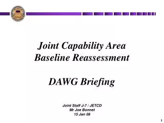 Joint Capability Area Baseline Reassessment DAWG Briefing