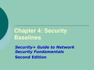 Chapter 4: Security Baselines