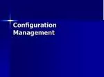 Configuration Management - slide 1