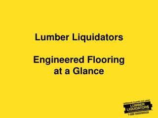 Lumber Liquidators Engineered Flooring at a Glance