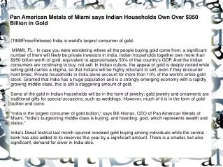 Pan American Metals of Miami says Indian Households Own Over