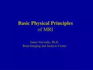 Basic Physical Principles of MRI