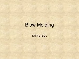 Blow Molding
