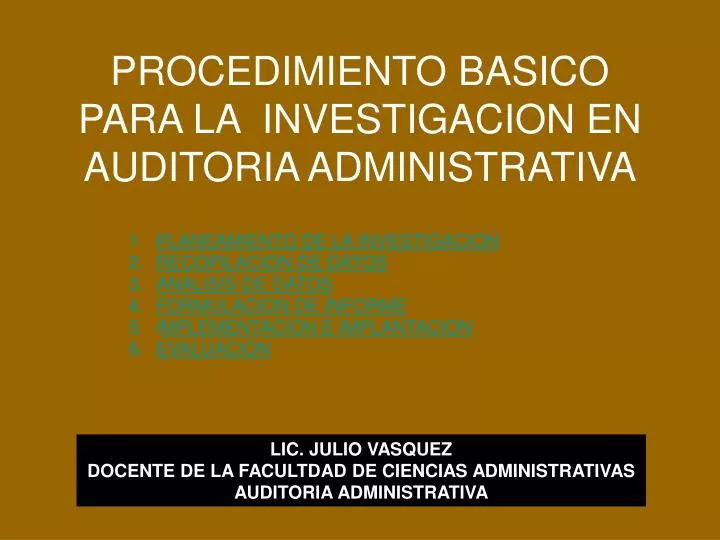 procedimiento basico para la investigacion en auditoria administrativa