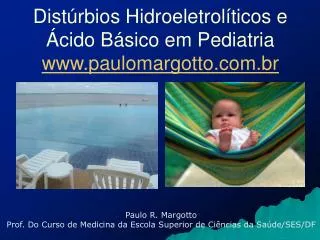 Distúrbios Hidroeletrolíticos e Ácido Básico em Pediatria paulomargotto.br