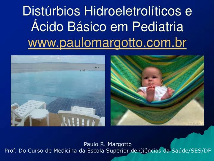 dist rbios hidroeletrol ticos e cido b sico em pediatria www paulomargotto com br