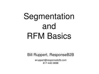 Segmentation and RFM Basics