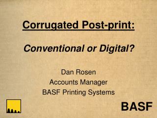 Corrugated Post-print: Conventional or Digital?