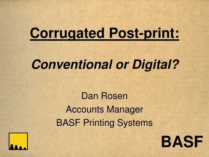 corrugated post print conventional or digital